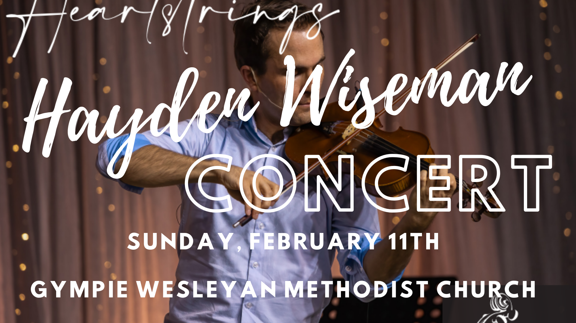 Hayden Wiseman Concert @ Gympie Wesleyan Methodist Church